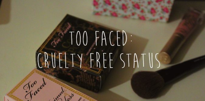 too-faced-cruelty-free-status